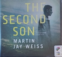 The Second Son written by Martin Jay Weiss performed by Andrew Eiden on Audio CD (Unabridged)